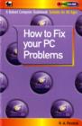 Image for How to Fix Your PC Problems