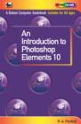 Image for An Introduction to Photoshop Elements 10