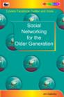 Image for Social networking for the older generation