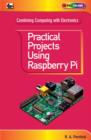 Image for Practical Projects Using Raspberry Pi