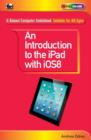 Image for An introduction to the iPad with iOS 8