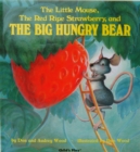Image for The Little Mouse, the Red Ripe Strawberry and the Big Hungry Bear