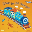 Image for Down by the station