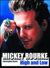 Image for Mickey Rourke  : high and low