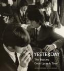 Image for Yesterday  : The Beatles once upon a time
