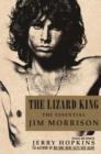 Image for The lizard king  : the essential Jim Morrison