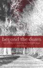Image for Beyond the Dawn