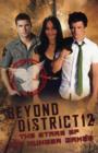 Image for Beyond District 12  : the stars of The Hunger Games