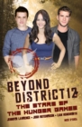 Image for Beyond District 12: the stars of The Hunger Games : Jennifer Lawrence, Josh Hutcherson, Liam Hemsworth