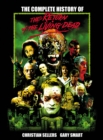 Image for The complete history of The return of the living dead