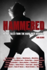 Image for Hammered: heavy tales from the hard-rock highway