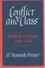 Image for Conflict and Class : Scottish Workers, 1700-1838