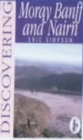 Image for Discovering Moray, Banff &amp; Nairn