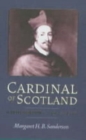 Image for Cardinal of Scotland  : David Beaton, c.1494-1546