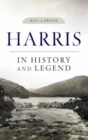 Image for Harris in history and legend