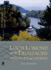 Image for Loch Lomond and the Trossachs in history and legend