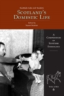 Image for Scottish life and society  : a compendium of Scottish ethnology: Scotland&#39;s domestic life