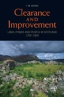 Image for Clearance and improvement  : land, power and people in Scotland, 1700-1900