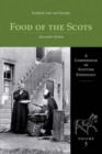 Image for Scottish life and society  : a compendium of Scottish ethnologyVol. 5: Food of the Scots