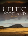 Image for Celtic Scotland