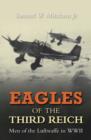 Image for Eagles of the Third Reich