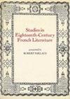 Image for Studies in Eighteenth Century French Literature : Presented to Robert Niklaus