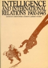 Image for Intelligence and International Relations, 1900-1945