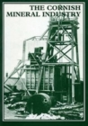 Image for The Cornish Mineral Industry