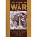 Image for The Civilian in War : The Home Front in Europe, Japan and the USA in World War II