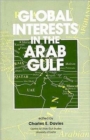 Image for Global Interests In The Arab Gulf