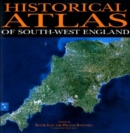 Image for Historical Atlas Of South-West England