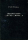 Image for Dissertations Contre Corneille