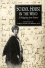 Image for School house in the wind  : a trilogy