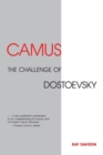 Image for Camus : The Challenge of Dostoevsky