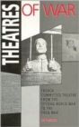 Image for Theatres Of War : French Committed Theatre from the Second World War to the Cold War