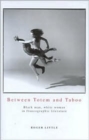 Image for Between totem and taboo  : black man, white woman in Francographic literature