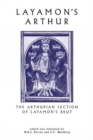 Image for Layamon&#39;s Arthur  : the Arthurian section of Layamon&#39;s Brut (lines 9229-14297)
