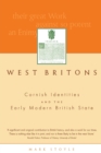 Image for West Britons  : Cornish identities and the early modern British state