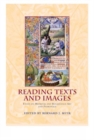 Image for Reading texts and images  : essays on medieval and renaissance art and patronage