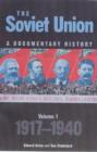 Image for The Soviet Union  : a documentary historyVol. 1: 1917-1940