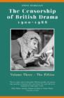 Image for The censorship of British drama, 1900-1968Volume 3,: The fifties