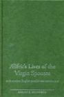 Image for Aelfric&#39;s Lives of the Virgin Spouses
