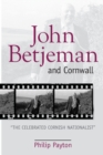 Image for John Betjeman and Cornwall  : &#39;the celebrated Cornish nationalist&#39;