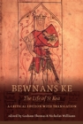 Image for Bewnans Ke: the life of St Kea : a critical edition with translation