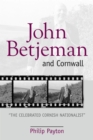 Image for John Betjeman and Cornwall: &#39;the celebrated Cornish nationalist&#39;