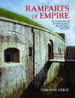 Image for Ramparts of empire: the fortifications of Sir William Jervois, Royal Engineer, 1821-1897