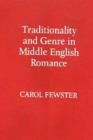 Image for Traditionality and Genre in Middle English Romance