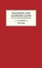 Image for Teaching and Learning Latin in Thirteenth-Century England [3 volume set]