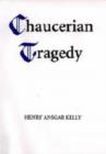Image for Chaucerian tragedy