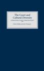 Image for The court and cultural diversity  : selected papers from the Eighth Triennial Congress of the International Courtly Literature Society